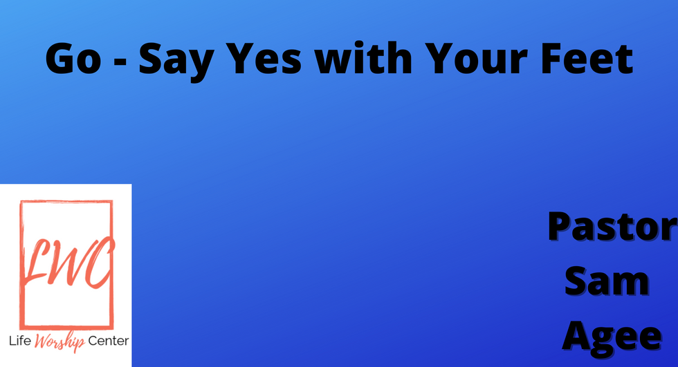 Go - Say Yes with Your Feet